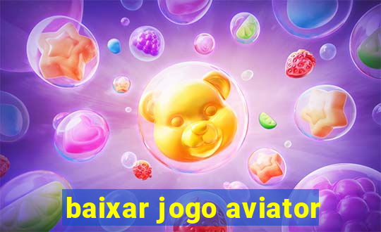 baixar jogo aviator